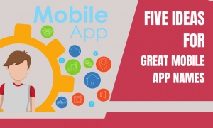 Five Ideas for Great Mobile App Names